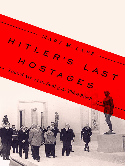 Title details for Hitler's Last Hostages by Mary M. Lane - Available